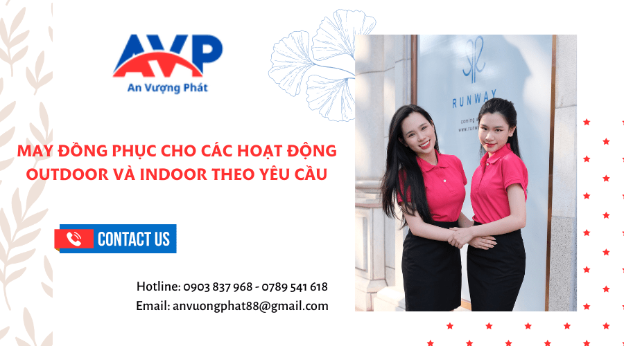 Nhận may đồng phục cho các hoạt động outdoor và indoor theo yêu cầu